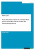 Neue Potentiale Durch Die Virtuelle Welt. Social Networks Und Die Gefahr Der Massenmanipulation (German Edition)