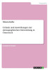 Gründe Und Auswirkungen Der Demographischen Entwicklung In Österreich (German Edition)