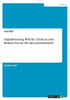 Digitalisierung. Welche Chancen Und Risiken Hat Sie Für Den Journalismus? (German Edition)
