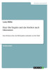 Hayy Ibn Yaqzan Und Das Streben Nach Erkenntnis: Eine Reflexion Über Das Philosophieverständnis Von Ibn Tufail (German Edition)