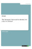 The European Union And Its Identity. Is It A Fact Or A Fiction?