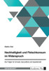 Nachhaltigkeit Und Fleischkonsum Im Widerspruch. Die Folgen Für Umwelt, Gesundheit Und Gesellschaft (German Edition)