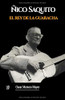 Ñico Saquito: El Rey de la guaracha (Spanish Edition)