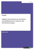 Digitale Innovationen Im Deutschen Gesundheitswesen. Chancen Und Herausforderungen (German Edition)