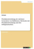 Produktentwicklung Der Nächsten Generation Von Halbleitern. Methoden Der Produktentwicklung Und Ihre Erfolgsaussichten (German Edition)