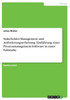 Stakeholder-Management Und Anforderungserhebung. Einführung Einer Prozessmanagement-Software In Einer Fallstudie (German Edition)