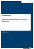 Digitalisierung Und Ihr Einfluss Auf Die Klimakrise (German Edition)