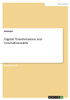 Digitale Transformation Und Geschäftsmodelle (German Edition)