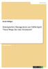 Strategisches Management Am Fallbeispiel Neue Wege Für Eine Druckerei (German Edition)