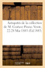 Antiquités Égyptiennes, Gréco-Romaines Et Romaines De La Collection De M. Gustave Posno (French Edition)