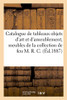 Catalogue De Tableaux Anciens Et Modernes, Objets D'Art Et D'Ameublement, Meubles Anciens: Et De Style De La Collection De Feu M. R. C. (French Edition)