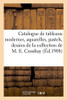 Catalogue De Tableaux Modernes, Aquarelles, Pastels, Dessins Par Bouché, Boudin, J.-L. Brown (French Edition)