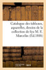 Catalogue De Tableaux, Aquarelles, Dessins, Objets D'Art Et De Curiosité, Bronzes De Barye: De La Collection De Feu M. E. Marcelin (French Edition)