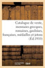 Catalogue De Vente, Monnaies Grecques, Romaines, Gauloises, Françaises, Médailles Et Jetons (French Edition)
