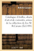 Catalogue D'Étoffes Anciennes, Objets D'Art Et De Curiosités, Armes, Tableaux Anciens: De La Collection De Feu M. Richardcavaro (French Edition)