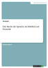 Die Macht Der Sprache Im Hinblick Auf Foucault (German Edition)