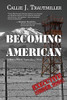 Becoming American: A World War II Young Adult Novel