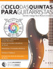 O Ciclo das Quintas Para Guitarristas: Aprenda e Aplique a Teoria Musical para Guitarristas (teoria da guitarra) (Portuguese Edition)