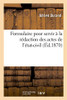 Formulaire Pour Servir À La Rédaction Des Actes De L'État-Civil (French Edition)