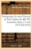 Panégyrique De Saint Vincent De Paul. Eglise Des Rr. Pp. Lazaristes, Paris, 27 Avril 1879 (French Edition)