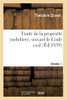 Traité De La Propriété Mobilière, Suivant Le Code Civil. Volume 1 (French Edition)