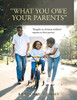 "What You Owe Your Parents": Thoughts on Christian Children's Response to Their Parents
