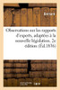 Observations Sur Les Rapports D'Experts, Adaptées À La Nouvelle Législation. 2E Édition (French Edition)