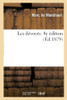 Les Dévoyés. 4E Édition (French Edition)