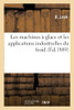 Les Machines À Glace Et Les Applications Industrielles Du Froid (French Edition)