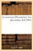 Le Nouveau Décaméron. Les Plus Tristes (French Edition)