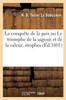 La Conquête De La Paix Ou Le Triomphe De La Sagesse Et De La Valeur, Strophes (French Edition)