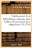 Projet D'Établissement De La Bibliothèque Nationale (French Edition)