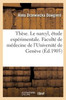 Thèse. Le Narcyl, Étude Expérimentale. Faculté De Médecine De L'Université De Genève (French Edition)