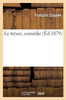 Le Trésor, Comédie (French Edition)