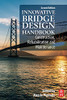 Innovative Bridge Design Handbook: Construction, Rehabilitation And Maintenance