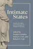 Intimate States: Gender, Sexuality, And Governance In Modern Us History