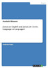 Jamaican English And Jamaican Creole. Language Or Languages?