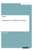 Quantitative Vs. Qualitative Forschung (German Edition)