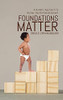 Foundations Matter: A Holistic Approach To Human Capital Development (Paperback)