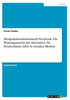 Manipulationsinstrument Facebook. Die Wirkungsmacht Der Alternative Für Deutschland (Afd) In Sozialen Medien (German Edition)