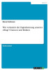 Wie Verändert Die Digitalisierung Unseren Alltag? Chancen Und Risiken (German Edition)