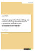 Mitarbeitergespräche, Weiterbildung Und Umstrukturierung Einer Funktionalen Organisation. Vorstellung Von Koordinationsinstrumenten: Eine Fallstudie (German Edition)