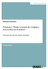 Hindutva. Woher Stammt Der Religiöse Nationalismus In Indien?: Historische Wurzeln Und Religiöse Identitäten (German Edition)