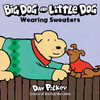 Big Dog And Little Dog Wearing Sweaters (Green Light Readers Level 1)