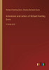 Adventures And Letters Of Richard Harding Davis: In Large Print