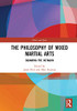 The Philosophy Of Mixed Martial Arts: Squaring The Octagon (Ethics And Sport)