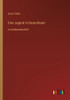 Eine Jugend In Deutschland: In Großdruckschrift (German Edition)