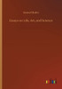 Essays On Life, Art, And Science