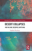 Desert Collapses: Why No One Deserves Anything (Routledge Studies In Ethics And Moral Theory)