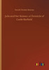 Julia And Her Romeo: A Chronicle Of Castle Barfield
